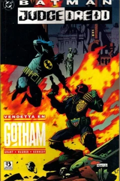 Batman/Juez Dredd: Vendetta en Gotham