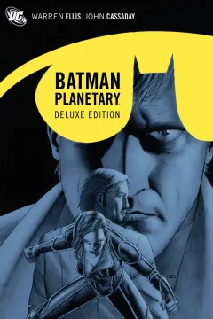 Batman/Planetary: Deluxe Edition