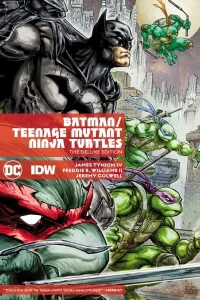 Batman/Teenage Mutant Ninja Turtles: The Deluxe Edition