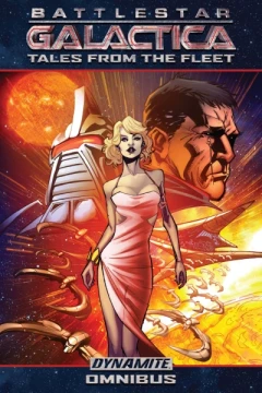 Battlestar Galactica: Tales From the Fleet Omnibus