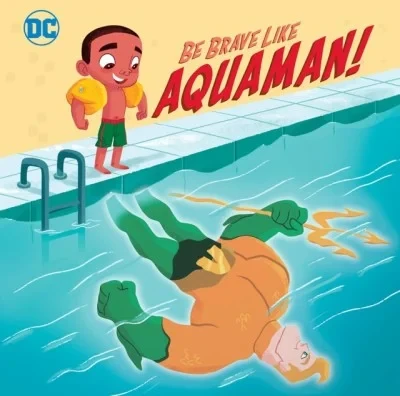 Be Brave Like Aquaman! (2019) - Series 