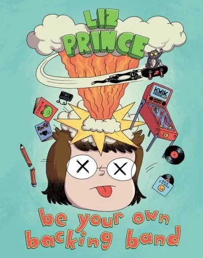 Be Your Own Backing Band by Liz Prince (Full Color) (2018) - Series 