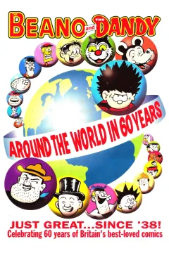 Beano and Dandy: Around the World in  60 Years