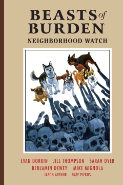 Beasts of Burden: Neighborhood Watch