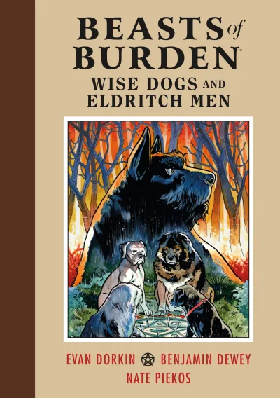 Beasts of Burden: Wise Dogs and Eldritch Men (Hardcover, 2019) - Series 