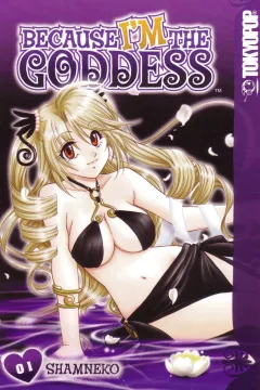 Because I'm the Goddess
