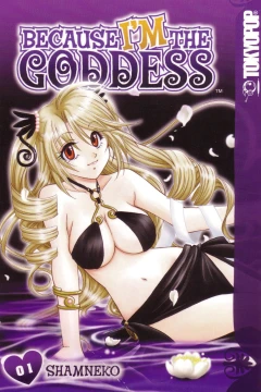 Because I'm the Goddess