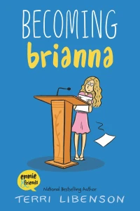 Becoming Brianna