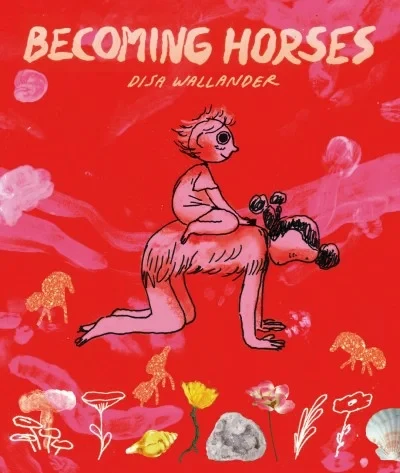 Becoming Horses (Trade Paperback, 2020) - Series 