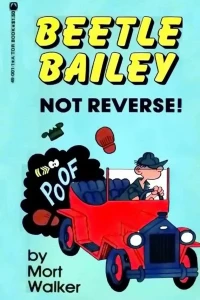 Beetle Bailey: Not Reverse