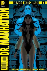 Before Watchmen: Dr. Manhattan