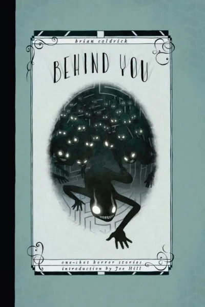 Behind You: One-Shot Horror Stories (Trade Paperback, 2017) - Series 
