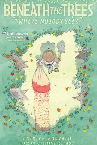 Beneath the Trees Where Nobody Sees