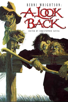 Berni Wrightson: A Look Back