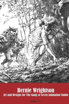 Bernie Wrightson: Art and Designs for The Gang of Seven Animation Studio
