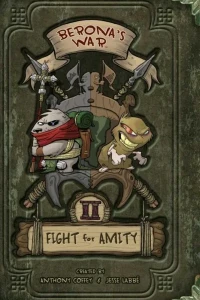 Berona's War: Fight For Amity
