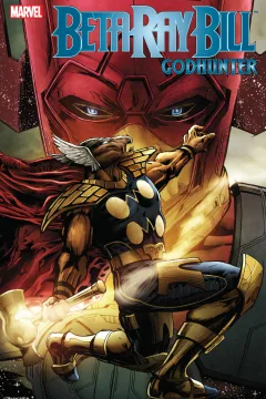 Beta Ray Bill: Godhunter