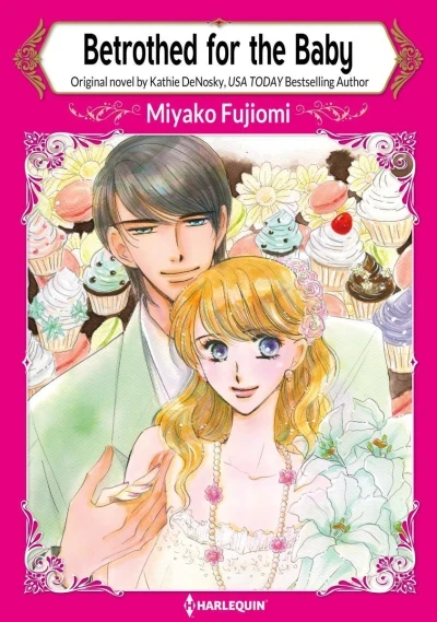 Betrothed for the Baby (2018) - Series 