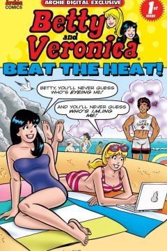 Betty and Veronica: Beat the Heat!