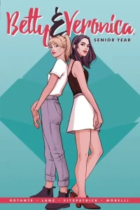 Betty & Veronica: Senior Year