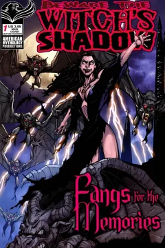 Beware the Witch's Shadow: Fangs for the Memories