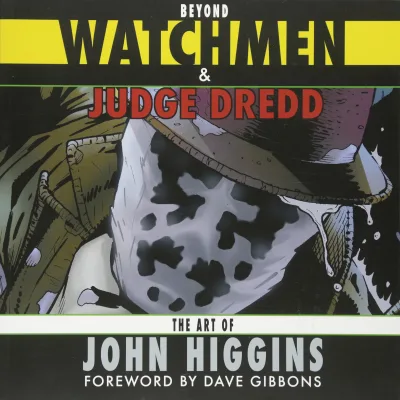 Beyond Watchmen & Judge Dredd: The Art of John Higgins (2019) - Series 