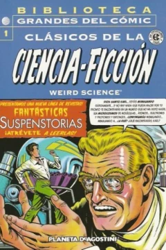 Biblioteca Grandes Del Cómic: Clásicos de la Ciencia-Ficción de EC