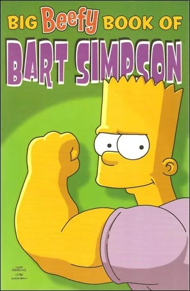Big Beefy Book of Bart Simpson (Trade Paperback, 2005) - Series 