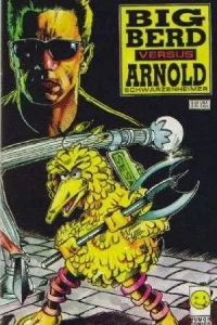 Big Berd Versus Arnold Schwarzenheimer