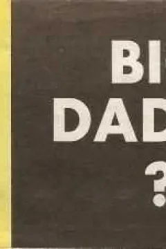 Big Daddy?
