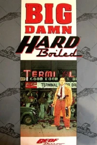 Big Damn Hard Boiled
