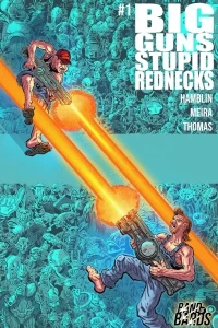 Big Guns Stupid Rednecks