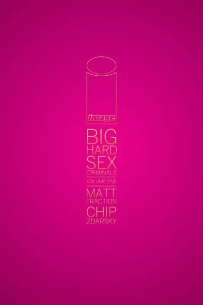 Big Hard Sex Criminals (Hardcover, 2015) - Series 