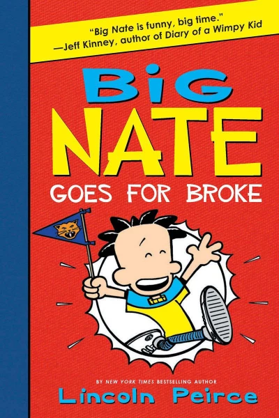 Big Nate Goes For Broke (2016) - Series 