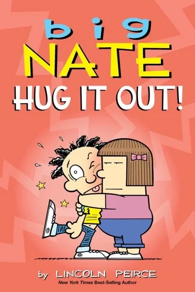 Big Nate: Hug It Out! (Trade Paperback, 2019) - Series 