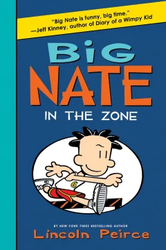 Big Nate In the Zone