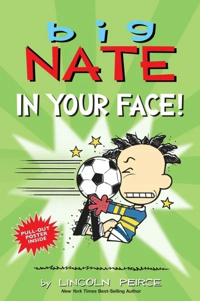 Big Nate: In Your Face! (Trade Paperback, 2021) - Series 