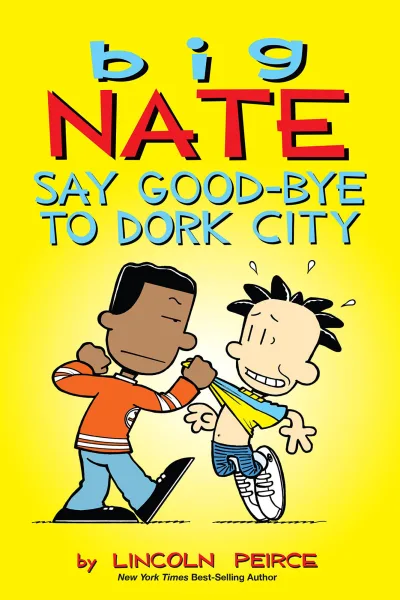 Big Nate: Say Good-Bye To Dork City (2015) - Series 