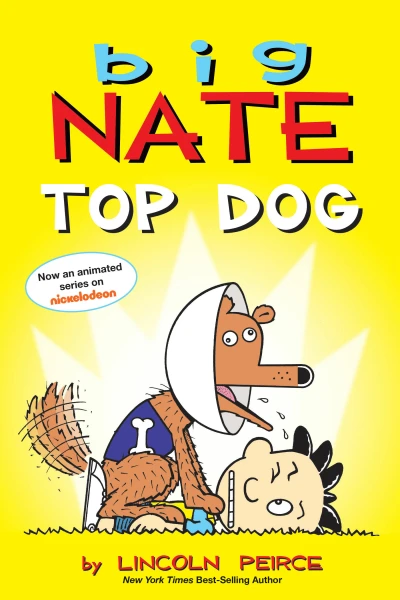 Big Nate: Top Dog (Trade Paperback, 2021) - Series 