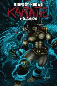 Bigfoot Knows Karate: Hinagon