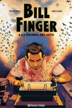 Bill Finger: A la Sombra de un Mito