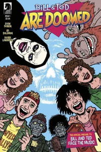 Bill & Ted Are Doomed
