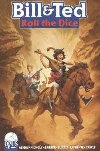Bill & Ted Roll the Dice