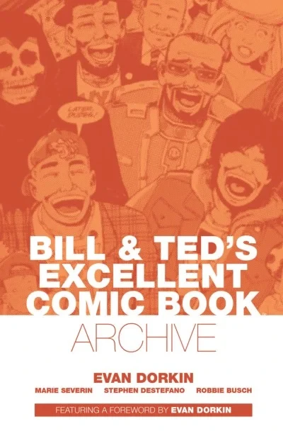 Bill & Ted's Excellent Comic Book Archive (2016) - Series 