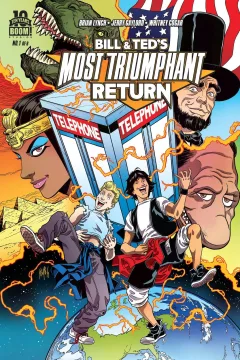 Bill & Ted's Most Triumphant Return