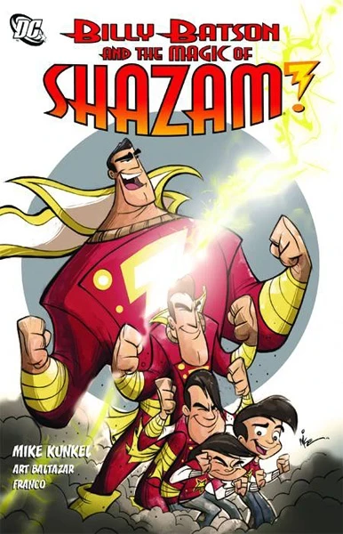 Billy Batson and the Magic of Shazam! (Trade Paperback, 2010) - Series 