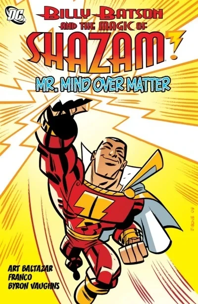 Billy Batson and the Magic of Shazam!: Mr. Mind Over Matter (Trade Paperback, 2011) - Series 