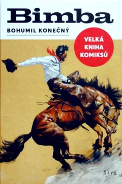 Bimba - Velká kniha komiksů Bohumil Konečný