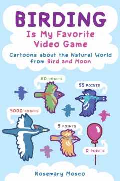 Birding Is My Favorite Video Game