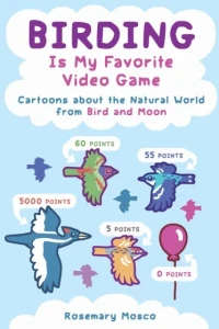 Birding Is My Favorite Video Game